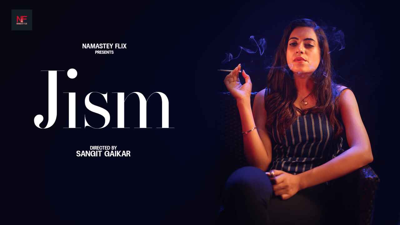 Jism 2024 Namasteyflix Hindi Xxx Short Film