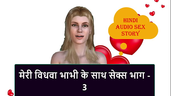 Cerita Mesum Audio Hindi – Ngewe Janda Bhabhi Bagian 3